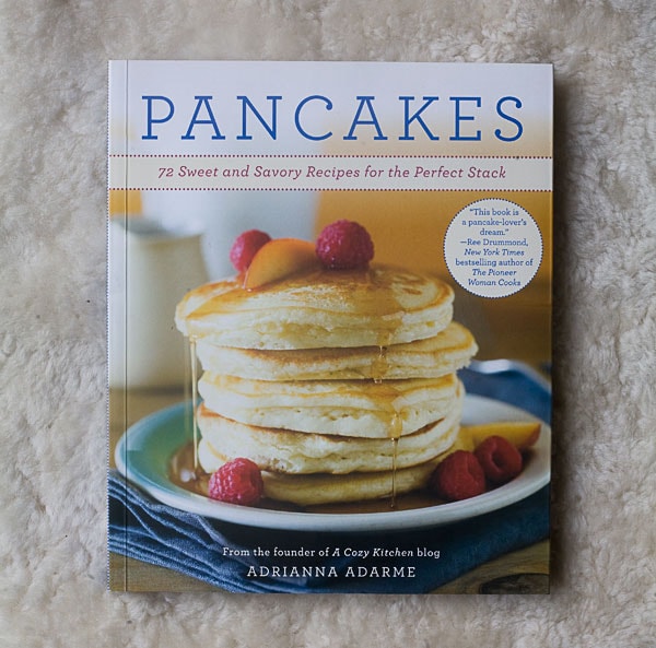 PANCAKES: 72 Sweet and Savory Recipes for the Perfect Stack