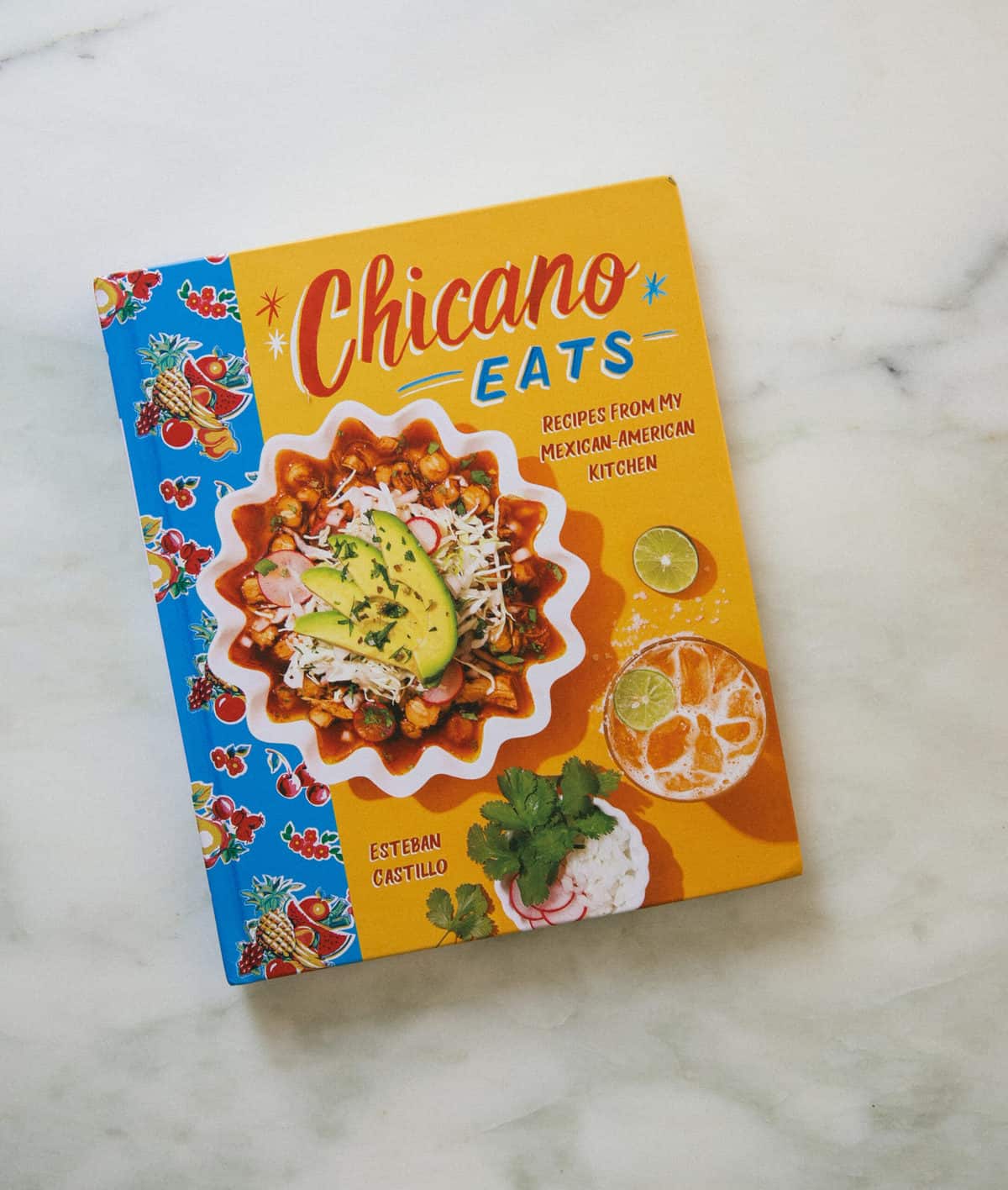 Chicano Eats Cookbook